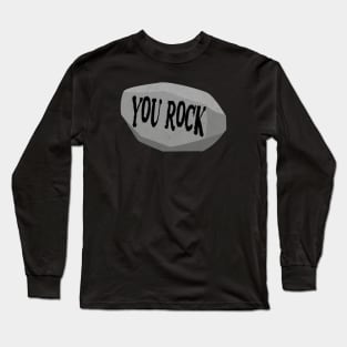 You Rock - Valentines Day Long Sleeve T-Shirt